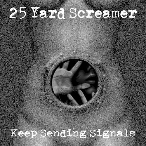 Keep Sending Signals