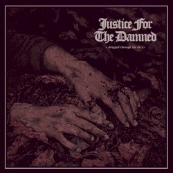 Dragged Through the Dirt
