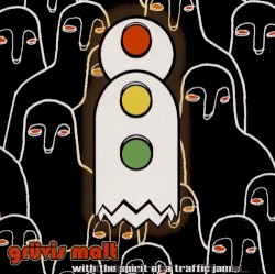 ...With the Spirit of a Traffic Jam...