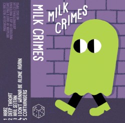 Milk Crimes