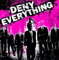 Deny Everything
