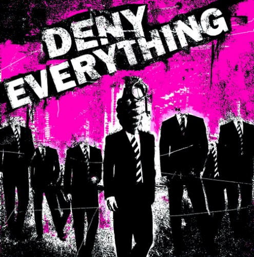 Deny Everything