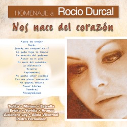 Homenaje a Rocío Dúrcal: Nos nace del corazón