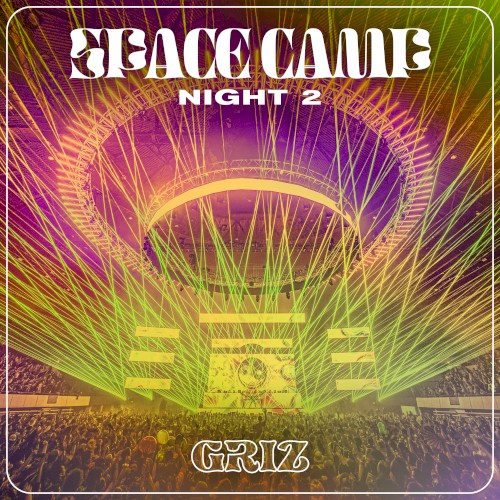 Live from Space Camp (Night 2)