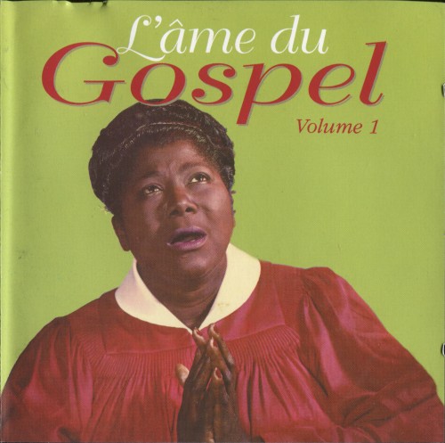 L'âme du Gospel, Volume 1