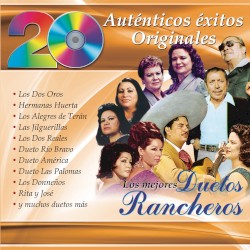 20 auténticos éxitos originales: Los mejores duetos rancheros