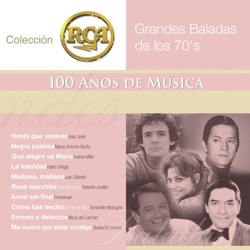 RCA: 100 años de música, segunda parte: Grandes baladas de los 70s