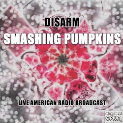 Disarm (live)