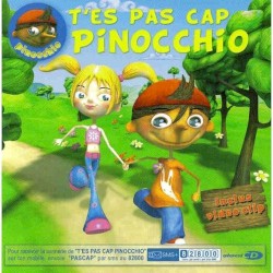 T'es pas cap Pinocchio
