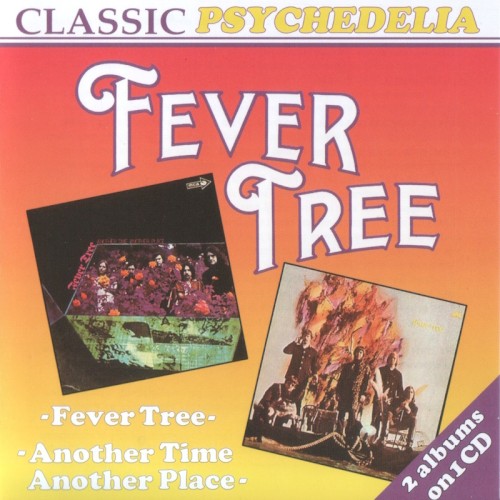 Fever Tree / Another Time Another Place