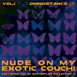Nude on My Exotic Couch, Vol. 1