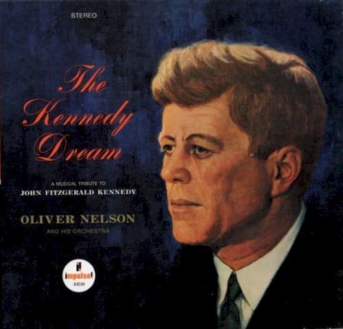 The Kennedy Dream