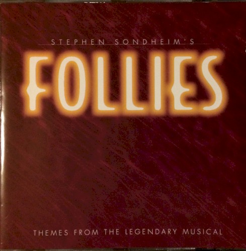 Stephen Sondheim's Follies: Theme From the Legendary Musical