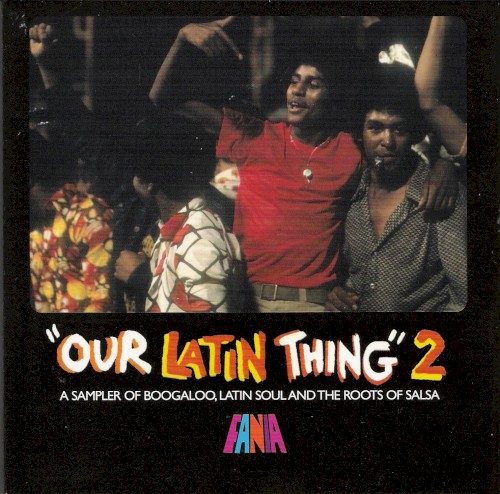 Our Latin Thing 2