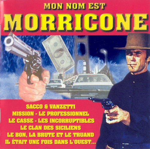 Mon nom est Morricone