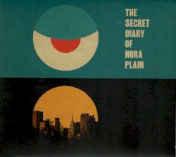 The Secret Diary Of Nora Plan