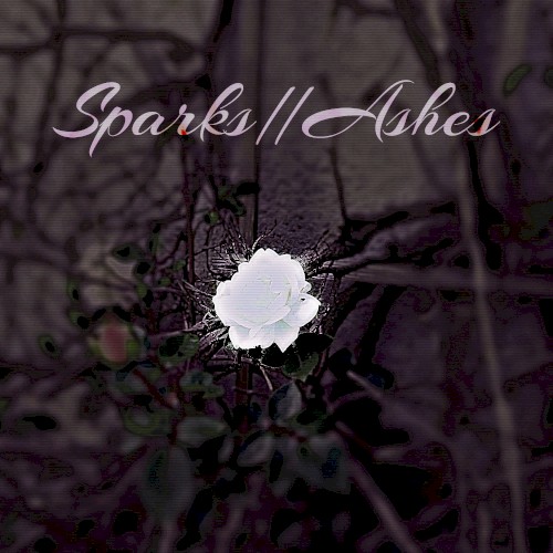 Sparks//Ashes