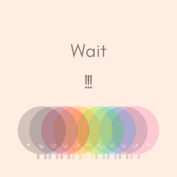 Wait! - Singles
