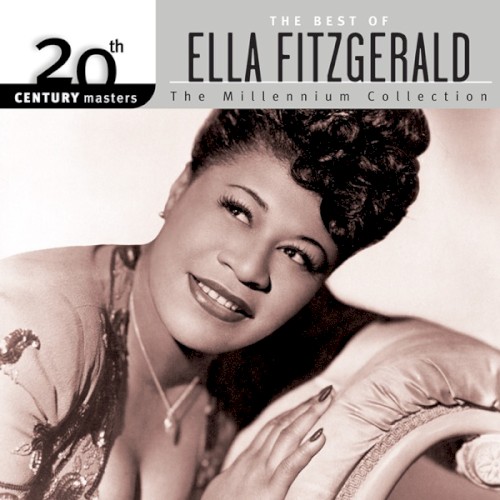 20th Century Masters: The Millennium Collection: The Best of Ella Fitzgerald