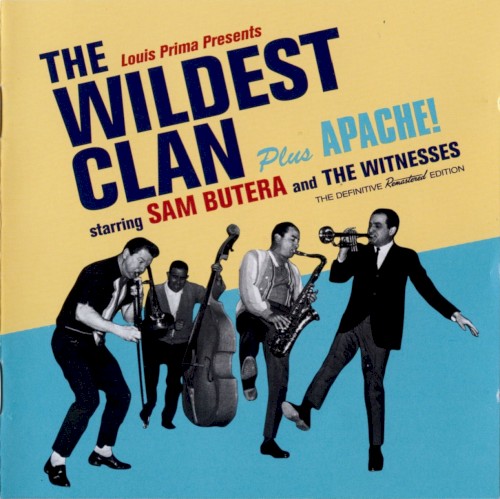The Wildest Clan Plus Apache!