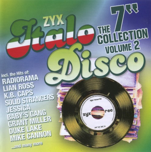 ZYX Italo Disco: The 7″ Collection, Volume 2