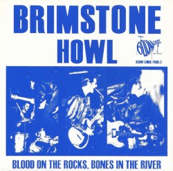 Blood On The Rocks, Bones In The River