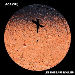 Let the Bass Roll EP