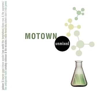 Motown Unmixed