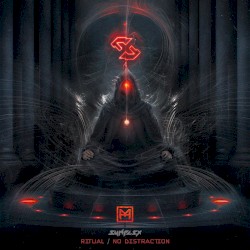 Ritual / No Distraction