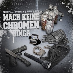 Mach keine chromen Dinga