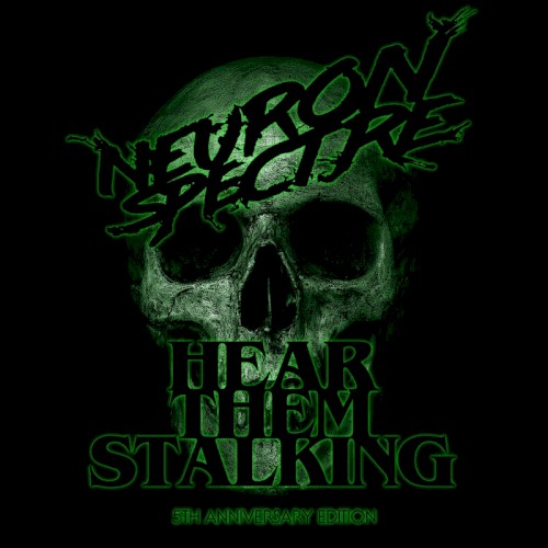 Hear Them Stalking