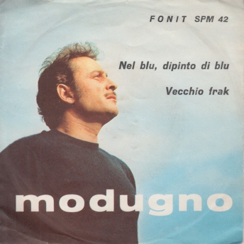 Nel blu, dipinto di blu / Vecchio frak