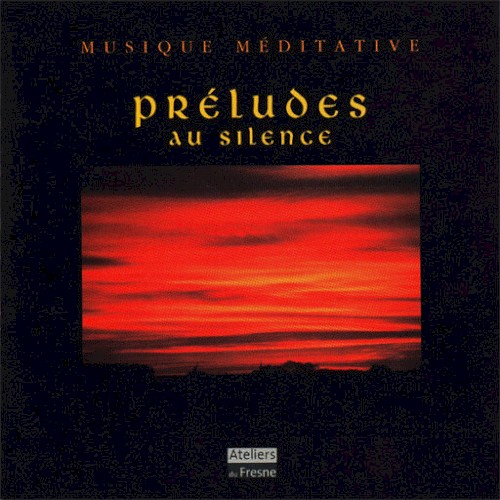 Préludes au silence
