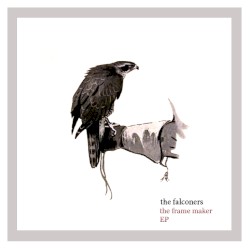 The Frame Maker EP