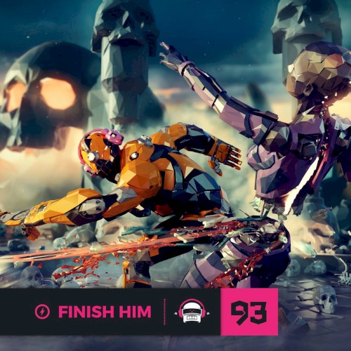 Ninety9Lives 93: Finish Him