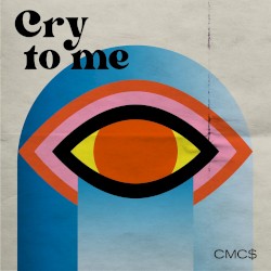 Cry to Me