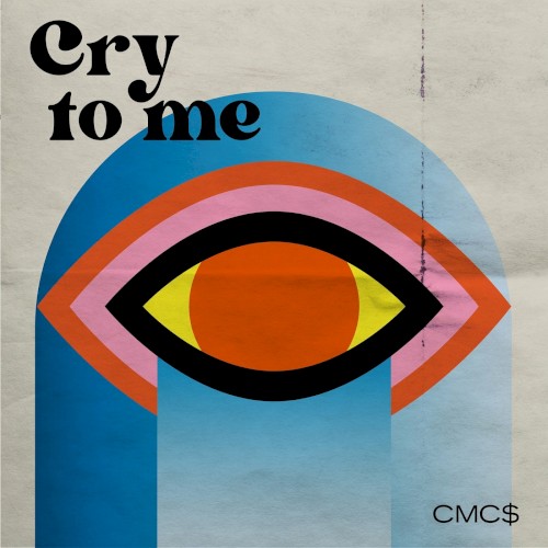 Cry to Me