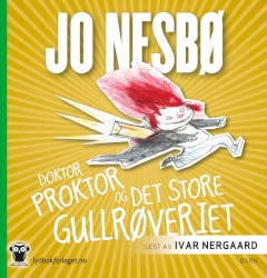 Doktor Proktor and det store gullrøveriet