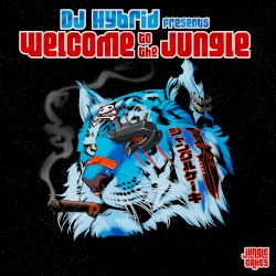 DJ Hybrid Presents Welcome to the Jungle