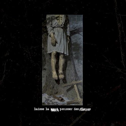 Laisse la mort pousser des fleurs