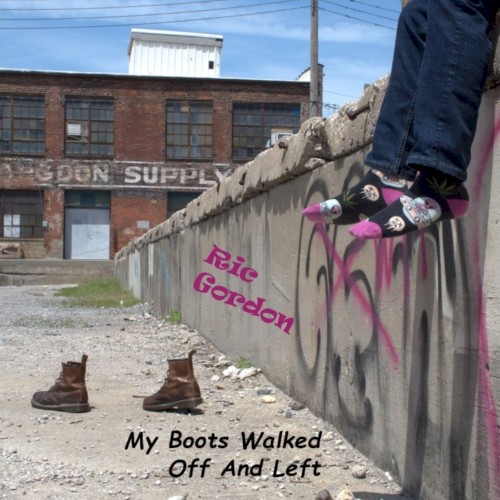 My Boots Walked Off and Left