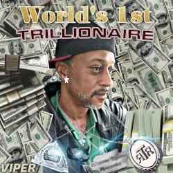 World's 1st Trillionaire