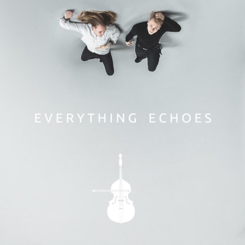 Everything Echoes