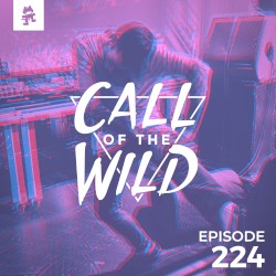 2018-11-14: 224 – Monstercat: Call of the Wild