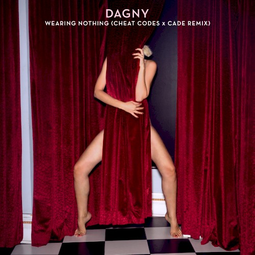 Wearing Nothing (Cheat Codes x CADE remix)