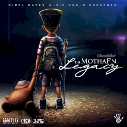 The Mothaf'n Legacy