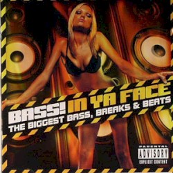 Bass in Ya Face