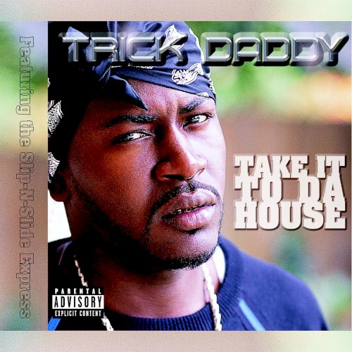 Take It to Da House