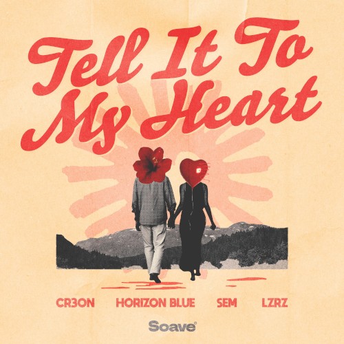 Tell It To My Heart
