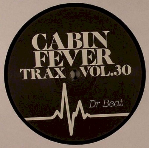 Cabin Fever Trax Vol.30